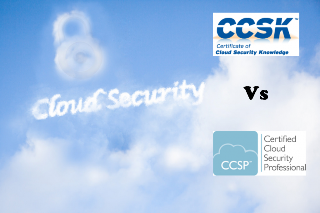 Cloud Security Certifications: CCSK vs CCSP